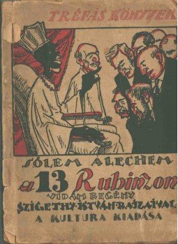 SÓLEM ALÉCHEM - A tizenhárom rubinzon, Budapest 1921 antikvár könyv