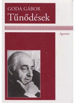 Goda Gábor - Tűnődések Goda Gábor - Tűnődések, Budapest 1997 antikvár könyv