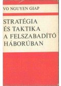 Giap, Vo Nguyen - Stratégia és taktika a felszabadító háborúban