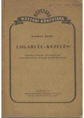 Schmidt József - Logarléc-kezelés