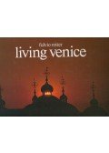 Andrea Zanzotto,Fulvio Roiter - Essere Venezia/Living Venice