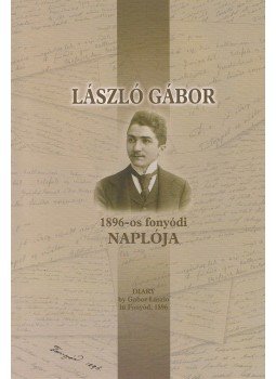 Gábor László, Varga István - László Gábor 1896-os fonyódi naplója, Veszprém 2008 antikvár könyv