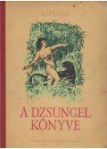 Rudyard Kipling - A dzsungel könyve