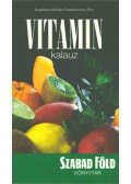 Kuglosics Mónika,Szelekovszky Rita - Vitamin kalauz