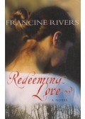 Francine Rivers - Redeeming Love