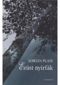 Adrian Plass - Ezüst nyírfák