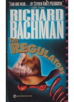 Stephen King, Bachman, Richard - The Regulators Stephen King, Bachman, Richard - The Regulators, 1997 antikvár könyv