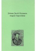 Szabó András - Johann Jakob Grynaeus magyar kapcsolatai