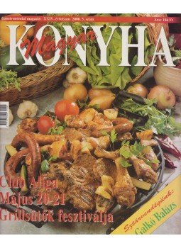 Gulay István - Konyha magazin 2000. Május Gulay István - Konyha magazin 2000. Május, Budapest 2000 antikvár könyv