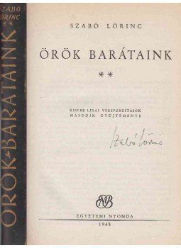 Szabó Lőrinc - Örök barátaink II. (aláírt), Budapest 1948 antikvár könyv
