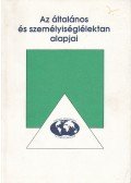 Galambos Katalin - Az általános és személyiséglélektan alapjai