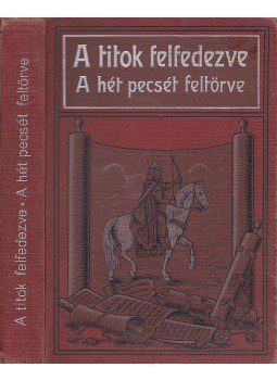 Conradi L. R. - A titok felfedezve / A hét pecsét feltörve, Budapest 1914 antikvár könyv