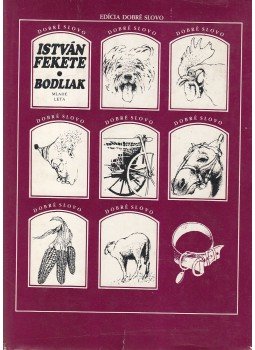 Fekete István - Bodliak Fekete István - Bodliak, Bratislava 1981 antikvár könyv