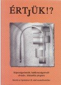 Batáné Murányi Erika,Kisné Bordos Zsuzsa,Koncz Antónia - Értjük!?