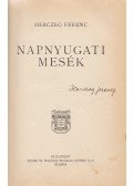 Herczeg Ferenc - Napnyugati mesék. [Elbeszélések.] (Aláírt.)