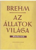 Brehm, Alfred Edmund - Az állatok világa III. - Madarak