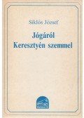 Siklós József - Jógáról Keresztyén szemmel