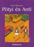 Erich Kästner - Pötyi és Anti