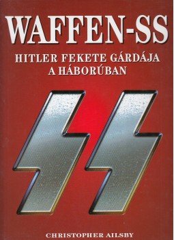 Földi Pál - A Waffen SS története Földi Pál - A Waffen SS története, Budapest 1999 antikvár könyv
