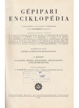 Csudakov, J. A. - Gépipari enciklopédia harmadik rész 5. kötet, Budapest 1952 antikvár könyv