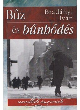 Bradányi Iván - Bűz és bűnhődés Bradányi Iván - Bűz és bűnhődés, Üllő 0 antikvár könyv
