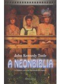 Toole, John Kennedy - A neonbiblia