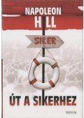 Napoleon Hill - Út a sikerhez