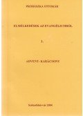 Prohászka Ottokár - Elmélkedések az evangéliumról I.