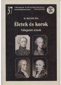H. Balázs Éva - Életek és korok