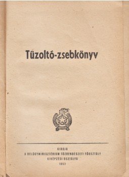  - Tüzoltó-zsebkönyv, Budapest 1953 antikvár könyv