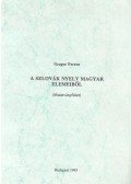 Gregor Ferenc - A szlovák nyelv magyar elemeiből