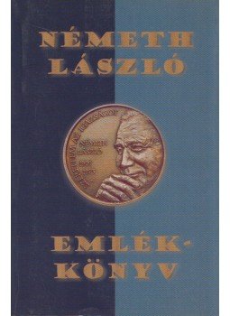 Monostori Imre, Olasz Sándor - Német László emlékkönyv Monostori Imre, Olasz Sándor - Német László emlékkönyv, Szeged 2001 antikvár könyv