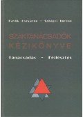 Davlik Oszkárné,Szilágyi Imréné - Szaktanácsadók kézikönyve