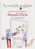 Dorta, Marcello - Én, reméljük, megúszom
