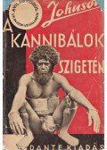 Johnson, Martin - A kannibálok szigetén