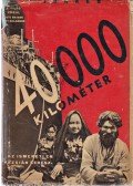 JOHANN, A. E. - 40000 kilométer az ismeretlen Ázsián keresztül