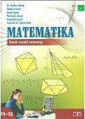 Gerőcs László,Juhász István,Orosz Gyula,Paróczay József,Számadó László,Szászné Simon Judit - Matematika 11-12.