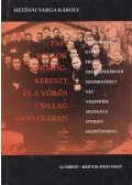 Hetényi Varga Károly - Papi sorsok a horogkereszt és a vörös csillag árnyékában I.