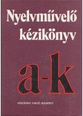 Grétsy László,Kovalovszky Miklós - Nyelvművelő kézikönyv I. kötet