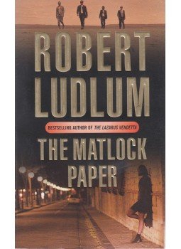 Robert Ludlum - The Matlock Paper Robert Ludlum - The Matlock Paper, London 2005 antikvár könyv