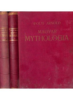 Ipolyi Arnold - Magyar mythologia I-II., Budapest 1929 antikvár könyv