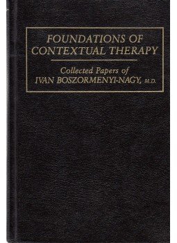 Ivan Boszormenyi-Nagy - Foundations of Contextual Therapy Ivan Boszormenyi-Nagy - Foundations of Contextual Therapy, New York 0 antikvár könyv