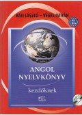 Báti László,Véges István - Angol nyelvkönyv kezdőknek