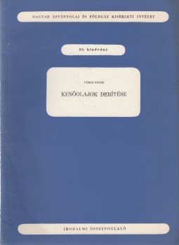 Vámos Endre - Kenőolajok derítése Vámos Endre - Kenőolajok derítése, Veszprém 1953 antikvár könyv