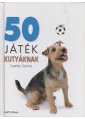 Suellen Dainty - 50 játék kutyáknak