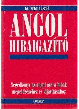 Dr. Budai László - Angol hibaigazító Dr. Budai László - Angol hibaigazító, 2002 antikvár könyv