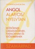 Győriné Kontor Éva - Angol alap/os/ nyelvtan
