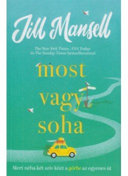 Jill Mansell - Most vagy soha, null 2019 antikvár könyv