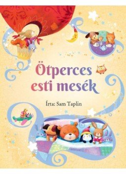 Sam Taplin - Ötperces esti mesék Sam Taplin - Ötperces esti mesék, null 2019 antikvár könyv