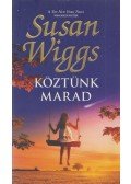 Susan Wiggs - Köztünk marad